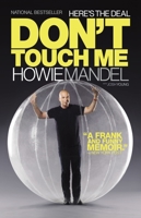 Here's the Deal: Don't Touch Me 0553386654 Book Cover
