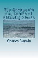 The Movements and Habits of Climbing Plants 1984193643 Book Cover