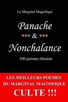 Panache & nonchalance: 100 po�mes illustr�s 1532764804 Book Cover