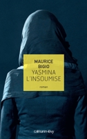 Yasmina l'insoumise 2702157556 Book Cover
