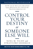 Control Your Destiny or Someone Else Will (Collins Business Essentials)