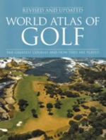 World Atlas of Golf 0681029315 Book Cover