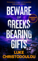 Beware of Greeks Bearing Gifts (Murderous Greece) 1036712613 Book Cover
