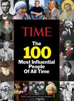 TIME: The 100 Most Influential People of All Time 1603209972 Book Cover