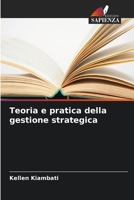 Teoria e pratica della gestione strategica (Italian Edition) 6630105451 Book Cover
