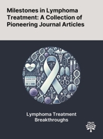 Milestones in Lymphoma Treatment: A Collection of Pioneering Journal Articles 1022899333 Book Cover
