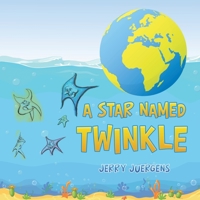 A Star Named Twinkle 1665578211 Book Cover