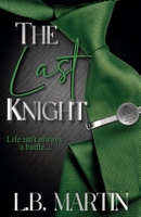 The Last Knight (Knight Publishing Series) B0FFZ2K3MS Book Cover