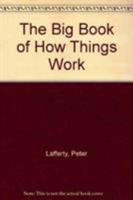 The Big Book of How Things Work 083170859X Book Cover