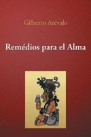 Remedios Para El Alma 146337447X Book Cover