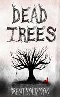 Dead Trees 0692992103 Book Cover