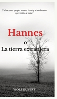 Hannes o la tierra extranjera (Spanish Edition) B0D4GDY89Q Book Cover