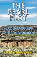 The Pearl Plot: Murder at the Old Homestead 1951122623 Book Cover