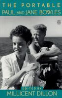 The Portable Paul and Jane Bowles 0140169601 Book Cover