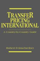 Transfer Pricing International: A Country-By-Country Guide 0471385239 Book Cover
