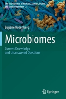 Microbiomes: Current Knowledge and Unanswered Questions 3030653196 Book Cover