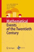 Mathematical Events of the Twentieth Century 3540232354 Book Cover