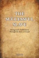 The Successful Slave 1512763403 Book Cover