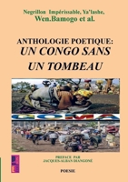 Anthologie poétique: un Congo sans tombeau (French Edition) 940385622X Book Cover