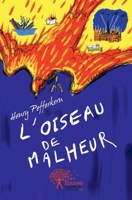 L'oiseau de malheur (French Edition) 2332483667 Book Cover