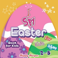 I Spy Easter Book For Kids 198996818X Book Cover