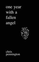 One Year With A Fallen Angel 1074954521 Book Cover