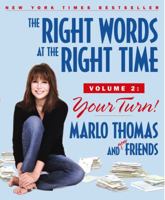 The Right Words at the Right Time Volume 2: Your Turn! 0743497430 Book Cover