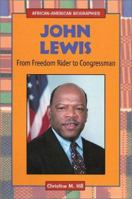 John Lewis: From Freedom Rider to Congressman (African-American Biographies) 0766017680 Book Cover