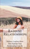 Radiant Relationships 1511708468 Book Cover