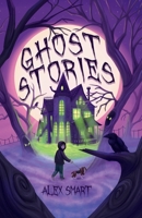 Ghost Stories: Spooky Short Stories for Middle Grade Kids Age 9-12 B0CK3KF16T Book Cover
