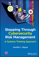 Stepping Through Cybersecurity Risk Management 1394213956 Book Cover
