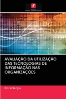 Avaliação Da Utilização Das Tecnologias de Informação NAS Organizações 6202781793 Book Cover