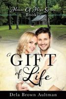 A Gift Of Life 1545646244 Book Cover