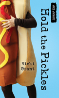 Hold the Pickles 1554699207 Book Cover
