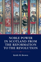 Noble Society in Scotland 0748612998 Book Cover