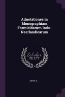 Adnotationes in monographiam formicidarum Indo-Neerlandicarum. 3337059775 Book Cover