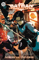 Batman: The Brave and the Bold: Across the Universe 1799502856 Book Cover