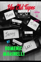 His Old Tapes B097SRHCYR Book Cover