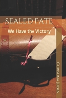 Sealed Fate 1728887992 Book Cover