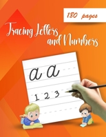 Tracing Letters and Numbers: Handwriting and Coloring Workbook For Kids 3+, Activity Book For Young Artists B08TRJMPP3 Book Cover