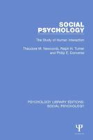 Social Psychology: The Study of Human Interaction 1138854883 Book Cover