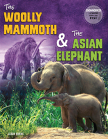 The Woolly Mammoth and the Asian Elephant 1629207667 Book Cover