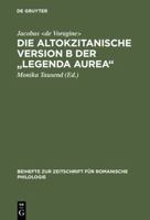 Die Altokzitanische Version B Der Legenda Aurea 3484522623 Book Cover