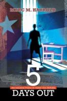 5 Days Out: the Industrial Poetry of Delta Don McKabe 0595302866 Book Cover