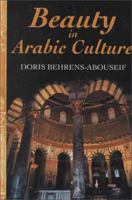 Beauty in Arabic Culture (Princeton Series on the Middle East) 1558761993 Book Cover