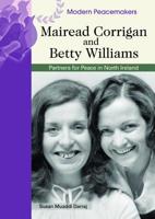 Mairead Corrigan and Betty Williams (Modern Peacemakers) (Modern Peacemakers) 0791090019 Book Cover
