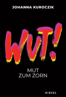 Wut!: Mut Zum Zorn (Todsunden, 2) 3777630462 Book Cover