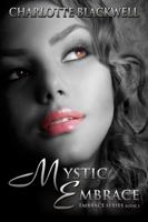 Mystic Embrace 1937085538 Book Cover
