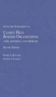 Closely Held Business Organizations Cases, Materials and Problems 2d, 2014 Statutory Supplement (Selected Statutes) (English and English Edition) 1628101334 Book Cover