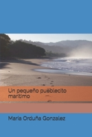 Un pequeño pueblecito maritimo (Spanish Edition) 1712180134 Book Cover